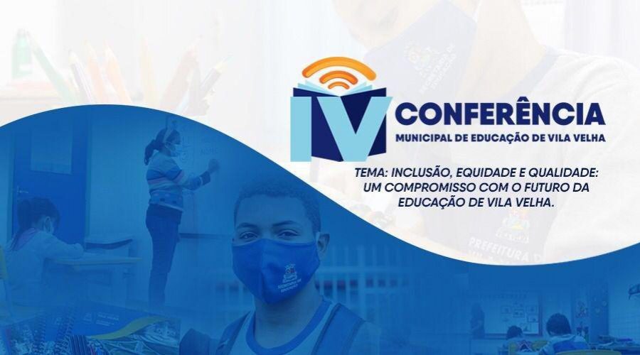 Vila Velha:​ inscrições abertas para a IV Conferência Municipal de Educação