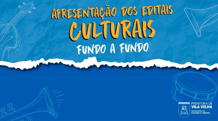 ​Editais de Cultura de Vila Velha serão apresentados oficialmente