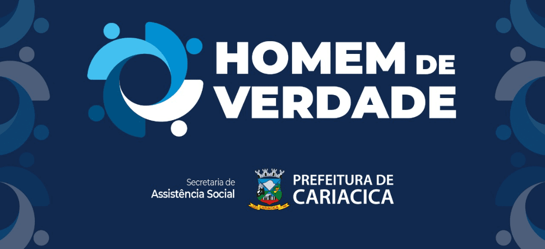 Cariacica: Secretaria de Assistência Social lança Projeto Homem de Verdade