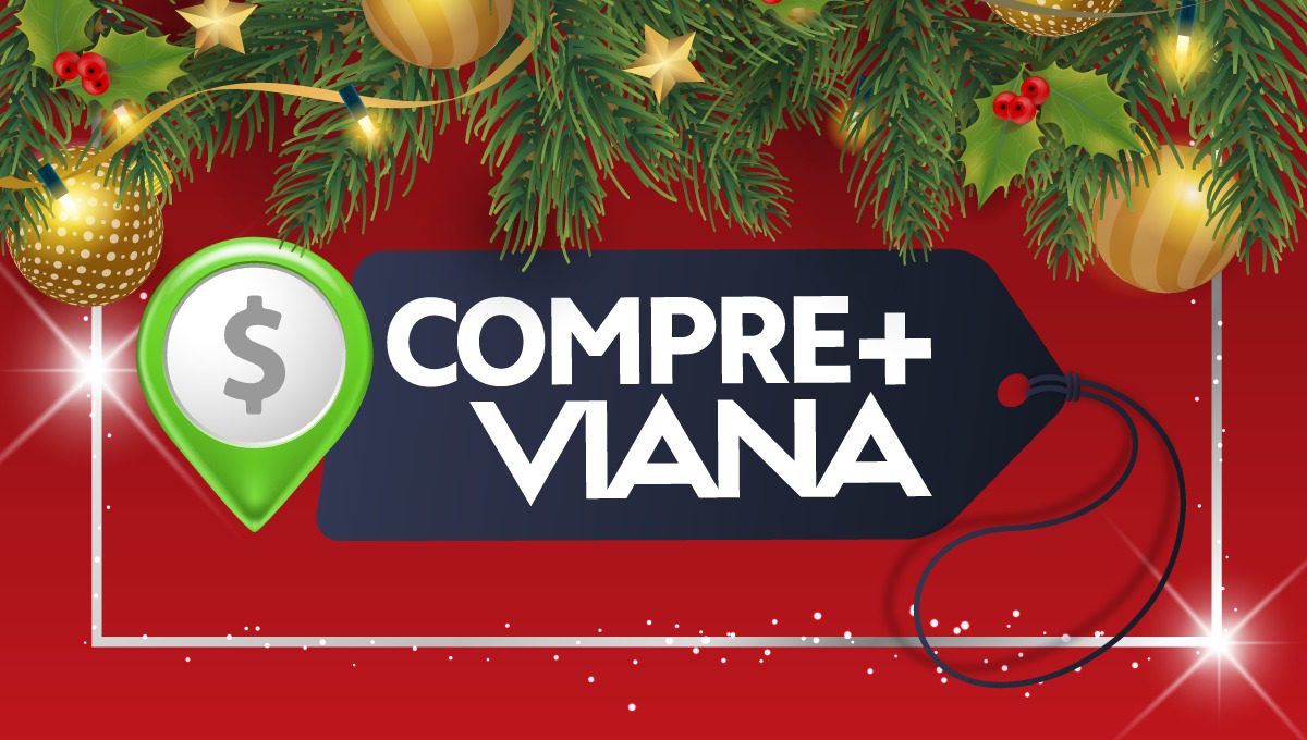 Compre+Viana retorna para estimular o comércio no Natal