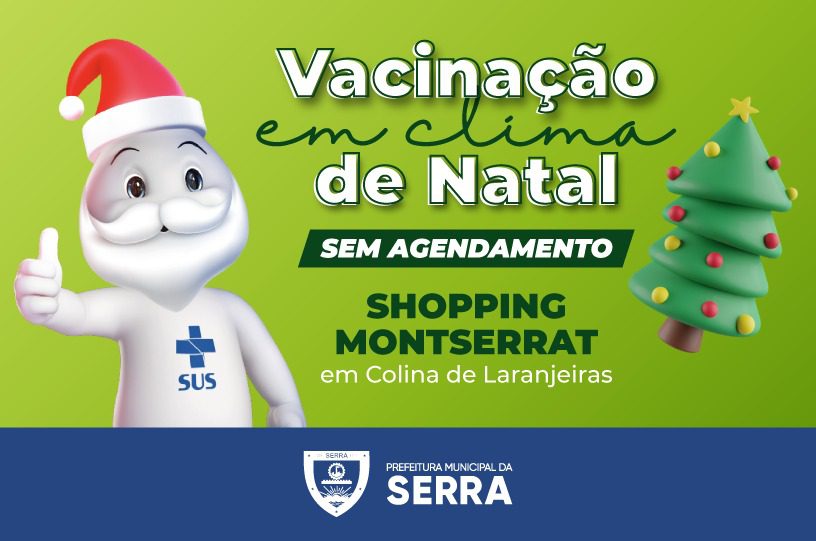 Final de semana de vacinação sem agendamento na Serra