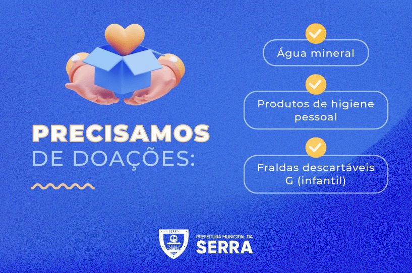 Água e fraldas: Prefeitura da Serra amplia pedido de doações para vítimas das chuvas