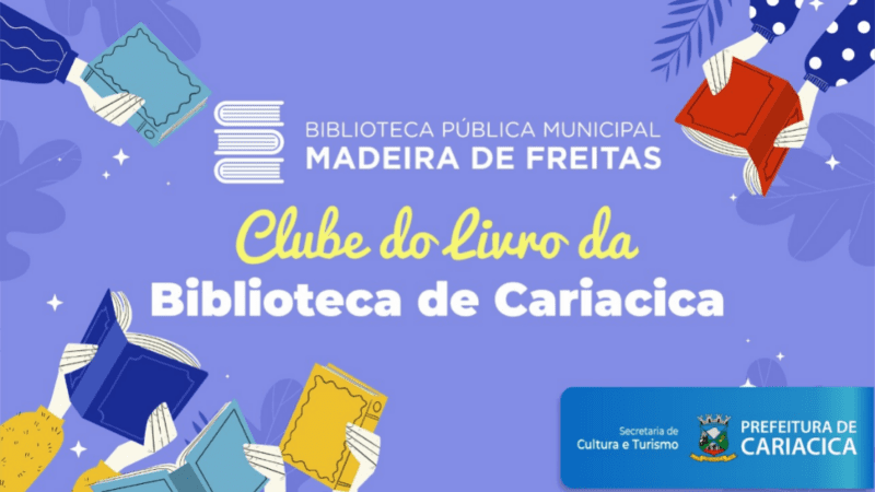 Biblioteca Madeira de Freitas em Cariacica vai realizar Clube do Livro todas as terças-feiras