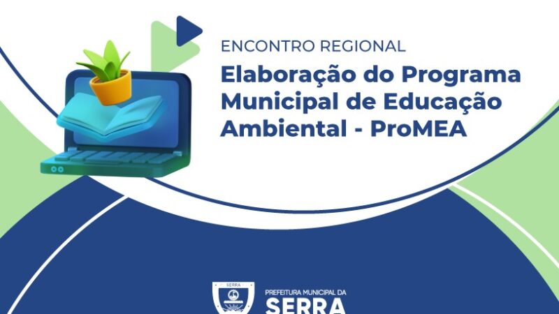 População da Serra vai ajudar a construir o Programa de Educação Ambiental