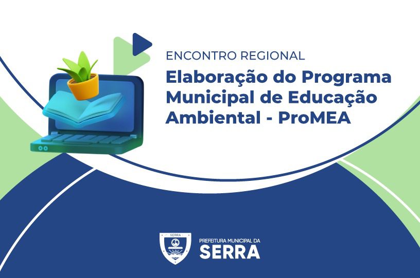 População da Serra vai ajudar a construir o Programa de Educação Ambiental