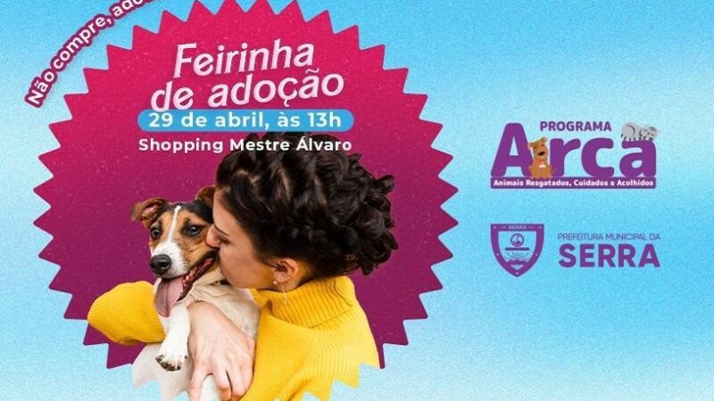 Prefeitura da Serra promove Feira de Adoção de Animais neste sábado (29)