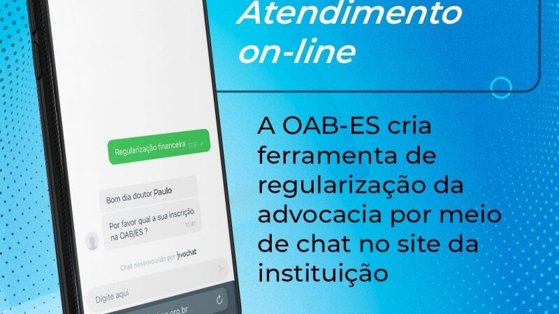 Ferramenta de regularização da advocacia agora disponível no site da OAB-ES, com chat integrado