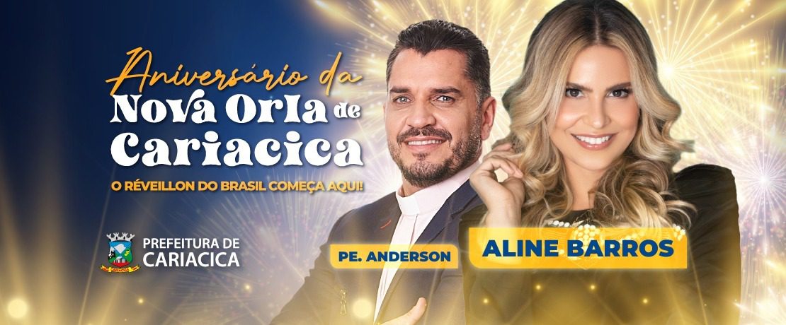 Nova Orla comemora a virada com apresentações de Aline Barros e Padre Anderson Gomes